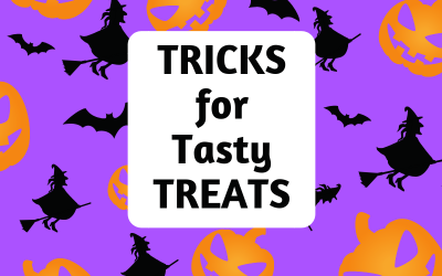 Tricks for Tasty Treats