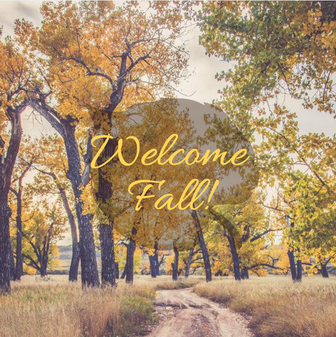~ Welcome, Fall! ~